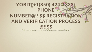 Yobit〖 1(850) 424-1333〗Phone Number@!! $$ Registration and verification process @!!$$