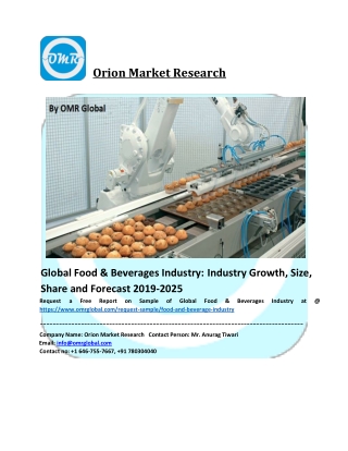 Global Food & Beverages Industry Trends, Size, Competitive Analysis and Forecast - 2019-2025