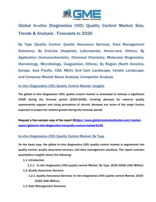 Global In-vitro Diagnostics (IVD) Quality Control Market Size, Trends & Analysis - Forecasts to 2026