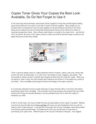 Copier Toner Gives Your Copies the Best Look Available, So Do Not Forget to Use It