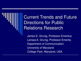 Current Trends and Future Directions for Public Relations Research