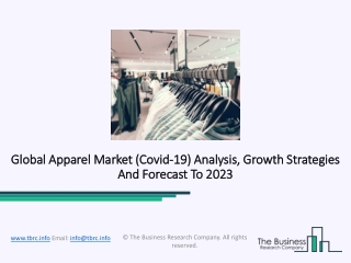 Apparel Market Expectations And Growth Trends Until 2023