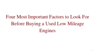 Four Most Important Factors to Look For Before Buying a Used Low Mileage Engines