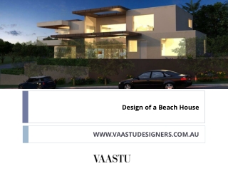 Design of a Beach House