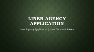 Project Management Software | Liner Agency Application| USA