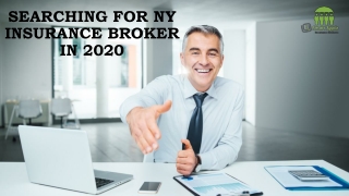 What To Look For When Searching For NY Insurance Broker In 2020