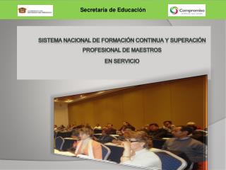 Sistema Nacional de Formación Continua y Superación Profesional de Maestros en Servicio