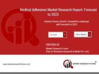 Medical Adhesives Market Forecast - Growth, Outline, Size, Overview, Share, Trends and Research 2025