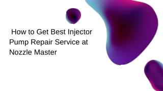 How to Get Best Injection Pump Repair Service in Nozzle Master