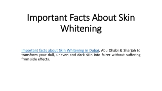 Important Facts About Skin Whitening