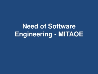 Need of Software Engineering - MITAOE