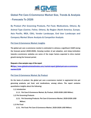 Global Pet Care E-Commerce Market Size, Trends & Analysis - Forecasts To 2026