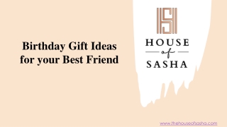 Birthday Gift Ideas for your Best Friend