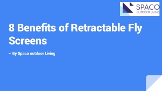 8 Benefits of Retractable Fly Screens