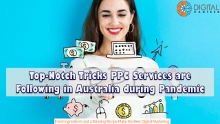 Top-Notch Tricks PPC Services are Following in Australia during Pandemic