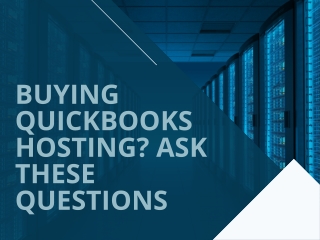 Buying QuickBooks Hosting? Ask These Questions