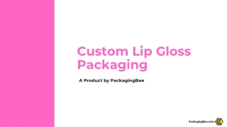 Custom Lip Gloss Packaging