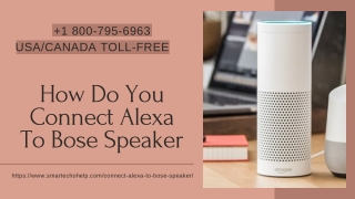 How to Connect Alexa to Bose Speaker 1-8007956963 Connect Bose Speaker to Echo