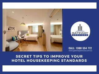 Secret Tips to Improve Your Hotel Housekeeping Standards