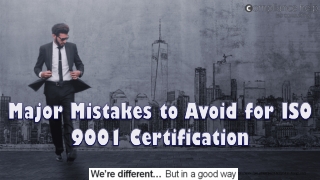 Major Mistakes to Avoid for ISO 9001 Certification
