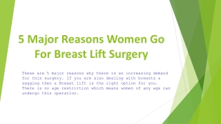 5 Major Reasons Women Go For Breast Lift Surgery