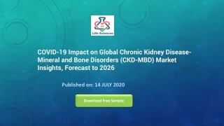 COVID 19 Impact on Global Chronic Kidney Disease Mineral and Bone Disorders CKD MBD Market Insights,
