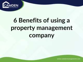 6 Benefits Of Using A Property Management Company