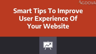 Smart Tips to Improve User Experience of Your Website