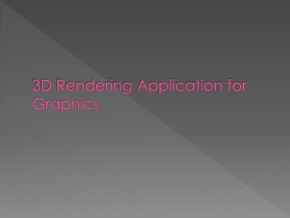 3D Rendering Application for Graphics