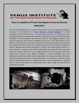How to complete a private investigator course to become detective