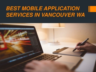 BEST MOBILE APPLICATION SERVICES IN VANCOUVER WA