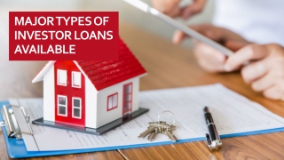 Major Types of Investor Loans Available