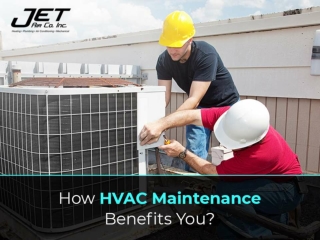 How HVAC Maintenance Benefits You?