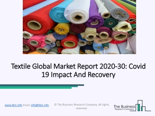 Worldwide Textile Market 2020 Growth Insights, Deep Analysis And Future Scenario Till 2030