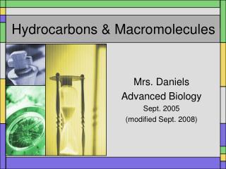 Hydrocarbons &amp; Macromolecules