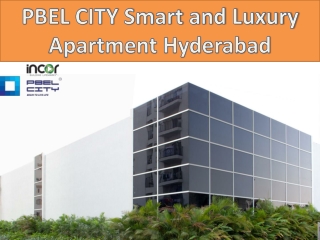 Indis PBEL City - Ready to move in apartments in Hyderabad