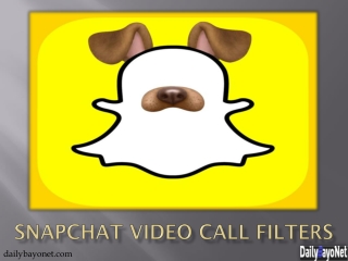 Snapchat video call filters