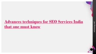 Advances techniques for SEO Services India that one must know