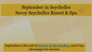 September in Seychelles by Savoy Resort & Spa
