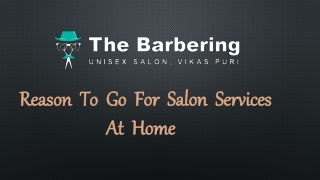 Reason to go for salon services at home