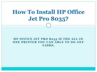 How To Install Hp Office Jet Pro 8035