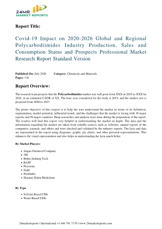 Polycarbodiimides Industry Production, Sales and Consumption Status 2020