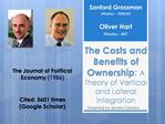 The Costs and Benefits of Ownership: A Theory of Vertical and Lateral Integration