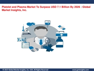 Platelet & plasma market Development Trends and Key Vendors Analysis during 2020 - 2026