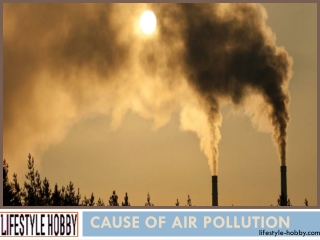 Cause of air pollution