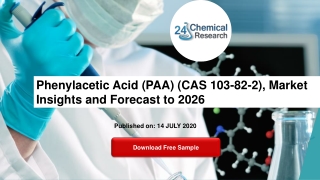 Phenylacetic Acid (PAA) (CAS 103-82-2), Market Insights and Forecast to 2026