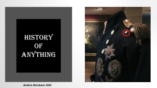 History of anything