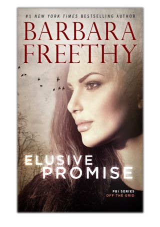 [PDF] Free Download Elusive Promise By Barbara Freethy