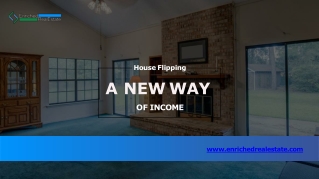 House Flipping - A NEW WAY OF INCOME