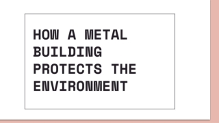 How a Metal Buildings Protect the Environment